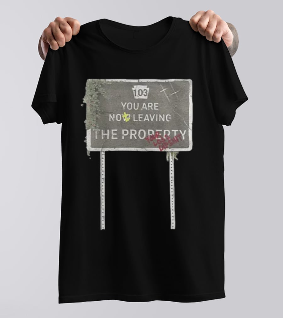 Waterparks 103 You Are Now Leaving The Property Sign With Overgrown Detail T-Shirt