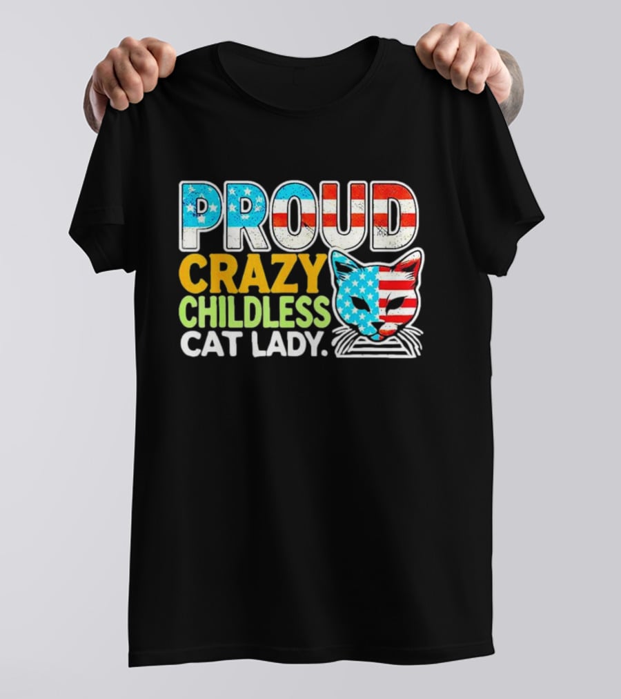 Proud Crazy Childless Cat Lady American Flag Cat Head T-Shirt