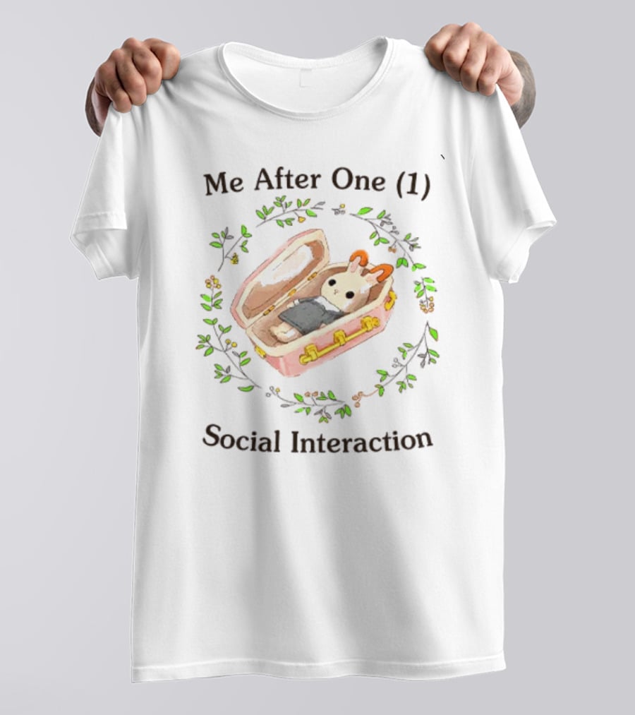 Me After One  Social Interaction Bunny In Suitcase Floral Wreath T-Shirt