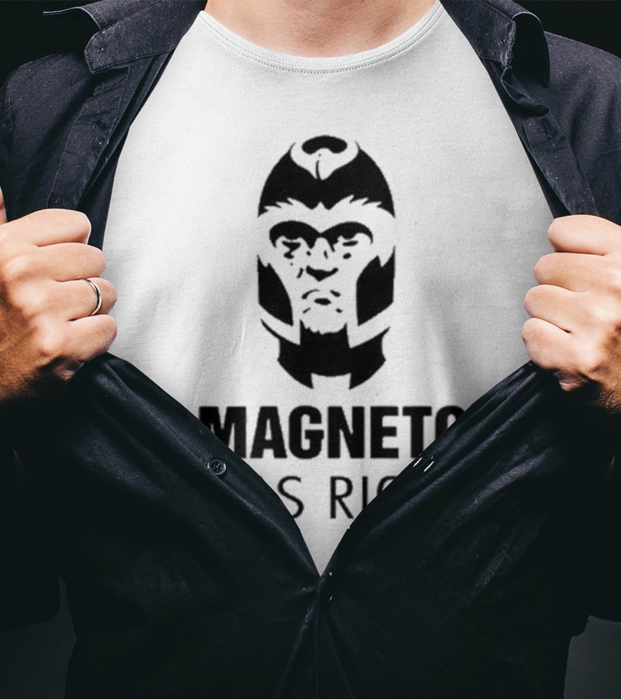 Magneto Was Right X-Men T-Shirt