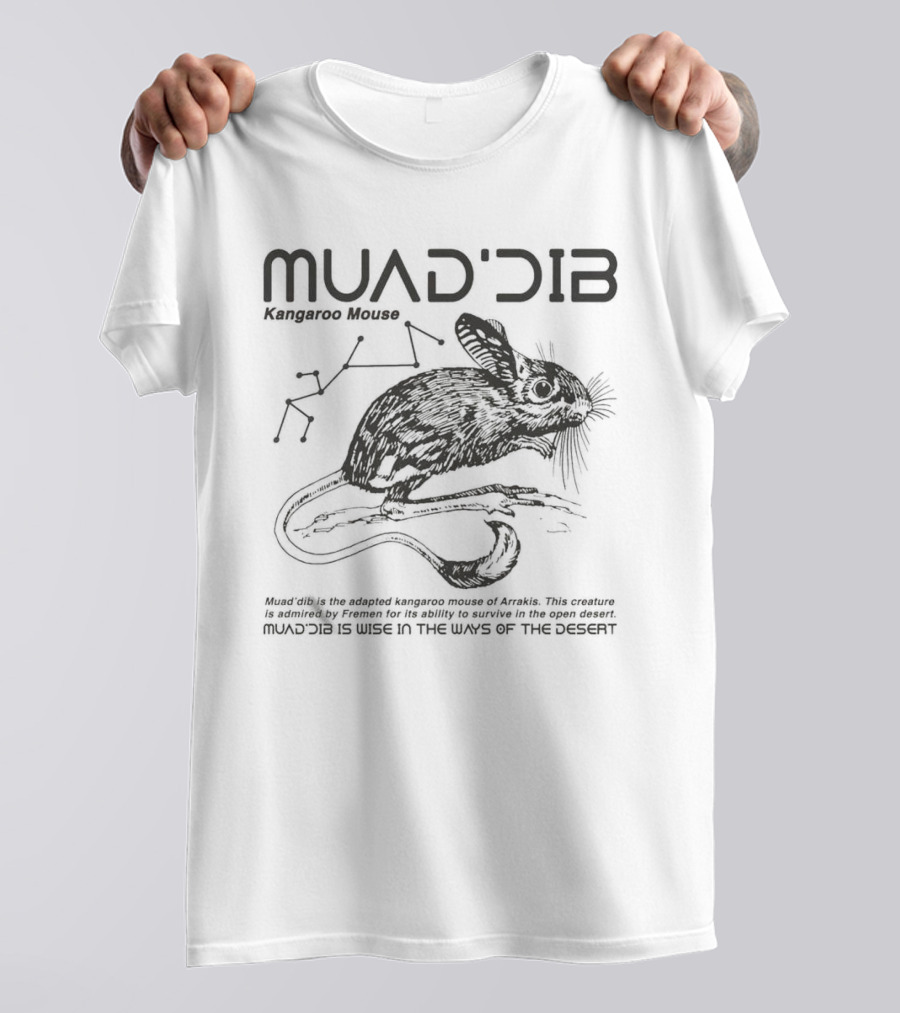 MUAD’DIB Kangaroo Mouse Arrakis Creature Wise In The Ways Of The Desert T-Shirt