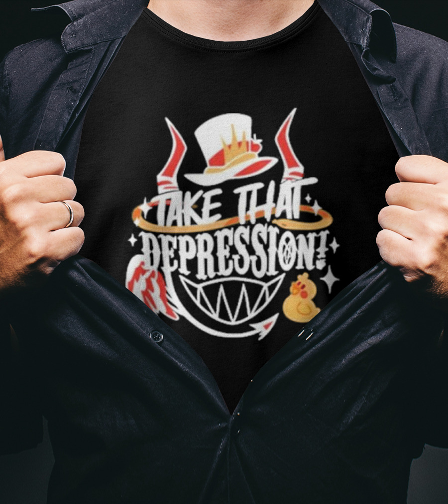 Hellaverse Take That Depression Hat Wings Duck Smile T-Shirt