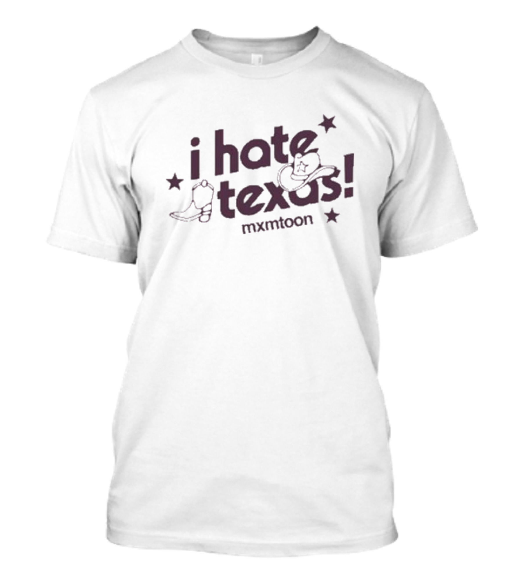 I Hate Texas Mxmtoon Cowboy Hat Boot Stars T-Shirt