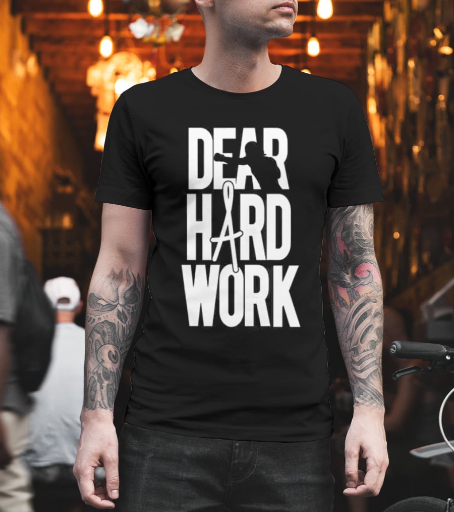 Alexa Grasso Dear Hard Work Fighter Shadow T-Shirt