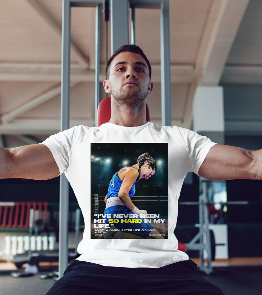I’ve Never Been Hit So Hard In My Life Angela Carini Olympic Match Clutchpoints T-Shirt
