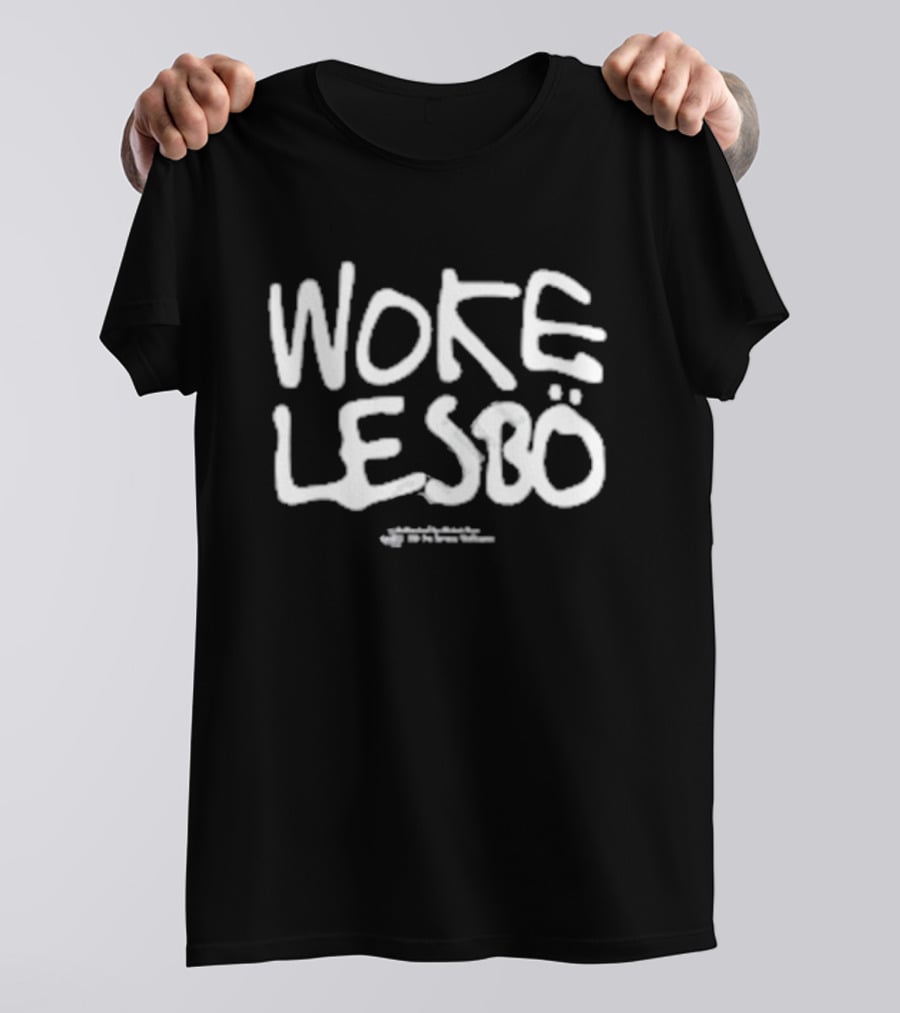 Woke Lesbo By Ani O’brien T-Shirt
