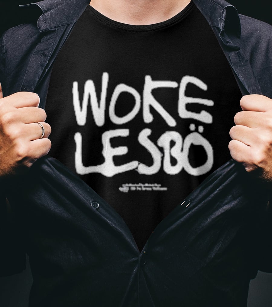 Woke Lesbo By Ani O’brien T-Shirt