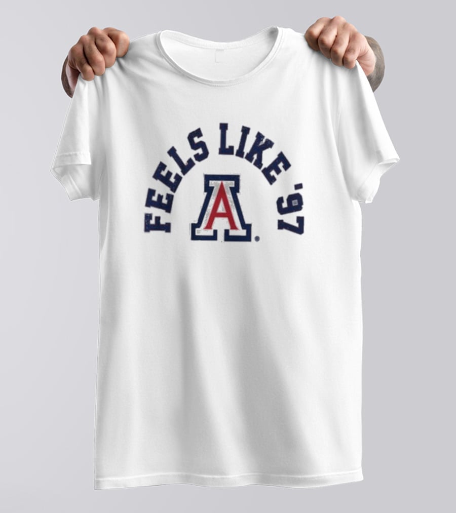 Arizona Wildcats Feels Like ’97 T-Shirt