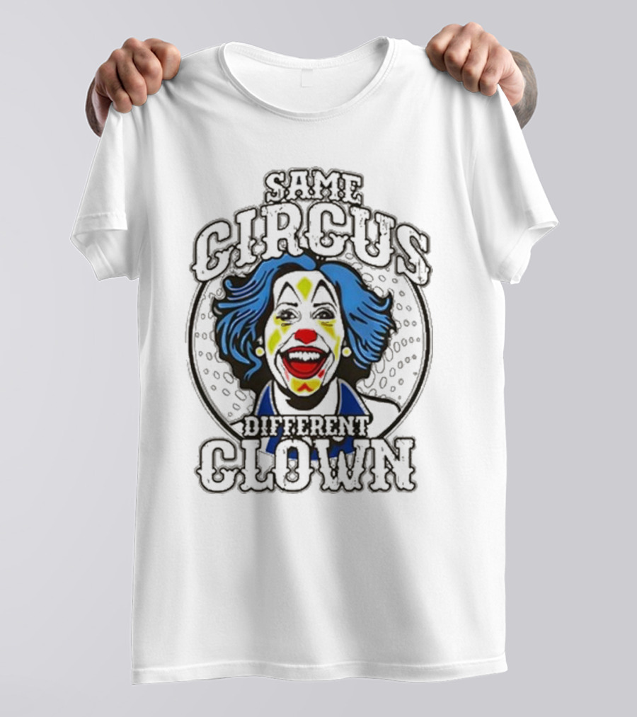Same Circus Different Clown Joker Face T-Shirt