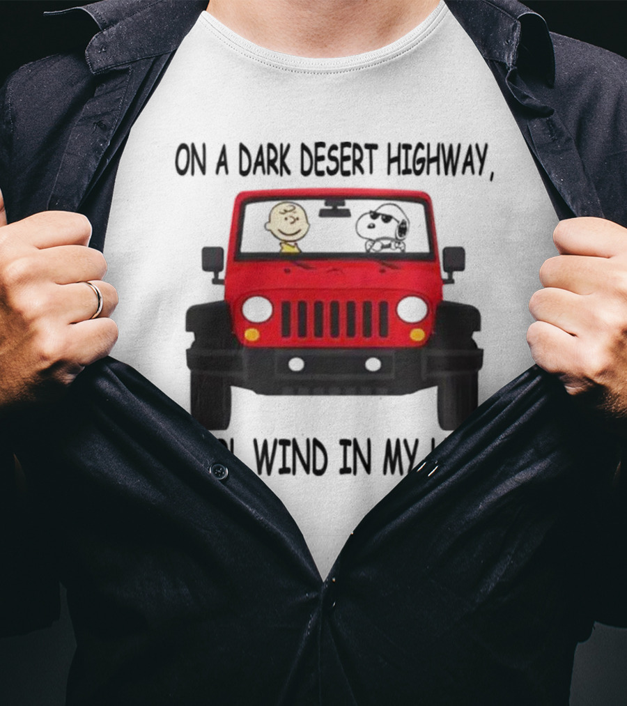 Snoopy On A Dark Desert Highway Cool Wind In My Hair Red Jeep Peanuts T-Shirt