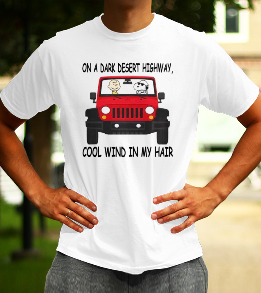 Snoopy On A Dark Desert Highway Cool Wind In My Hair Red Jeep Peanuts T-Shirt