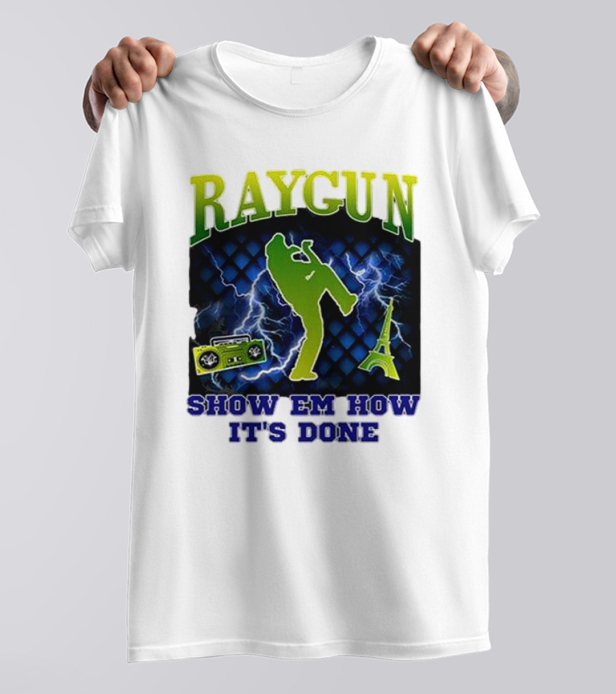 Raygun Show Em How It’s Done Electric Dance Eiffel Tower Boombox T-Shirt