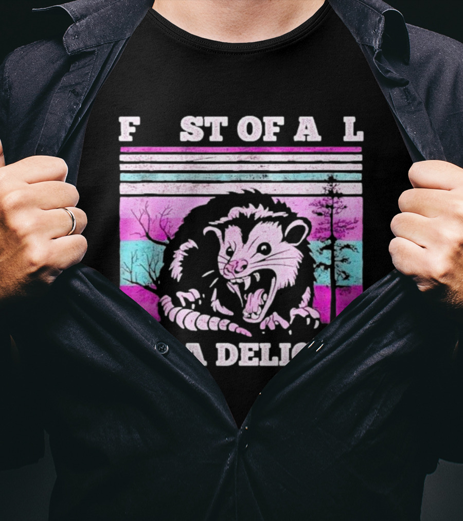 First Of All I’m A Delight Sarcastic Angry Opossum Retro T-Shirt