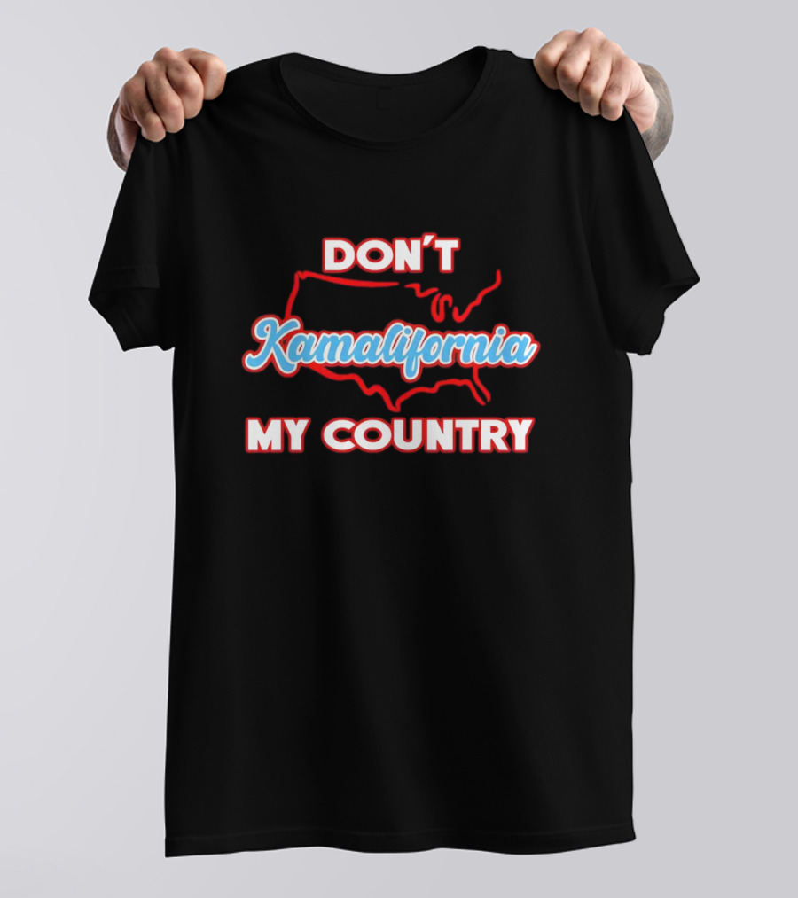 DON’T Kamalifornia My Country USA Map Outline T-Shirt