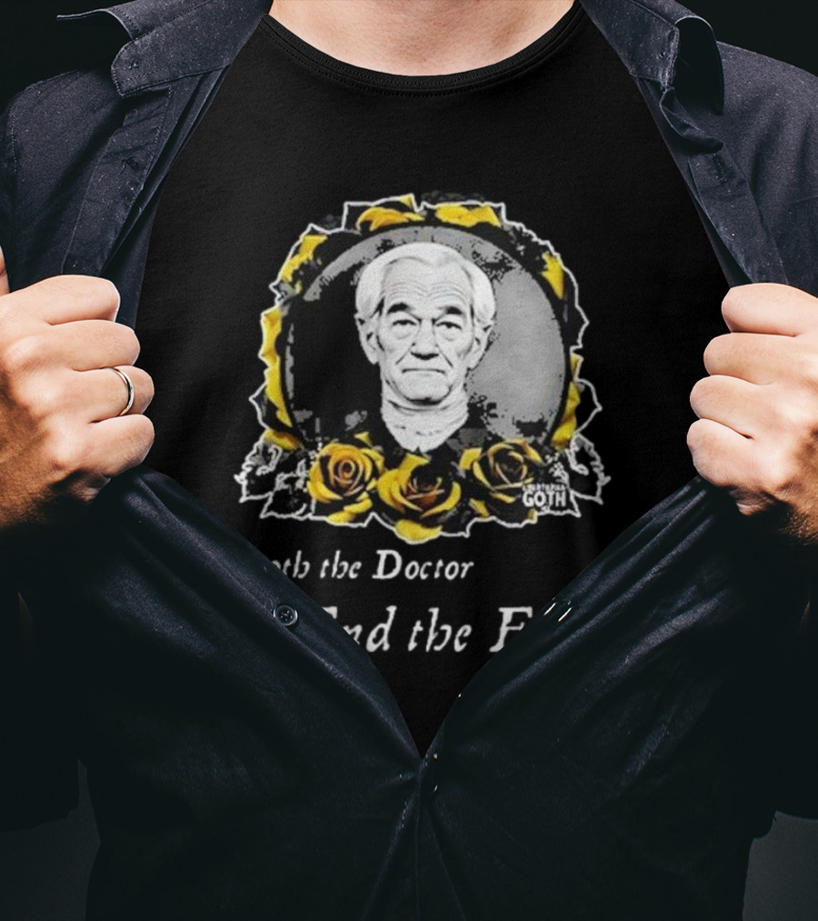 Libertarian Gothic Quoth The Doctor End The Fed Roses T-Shirt