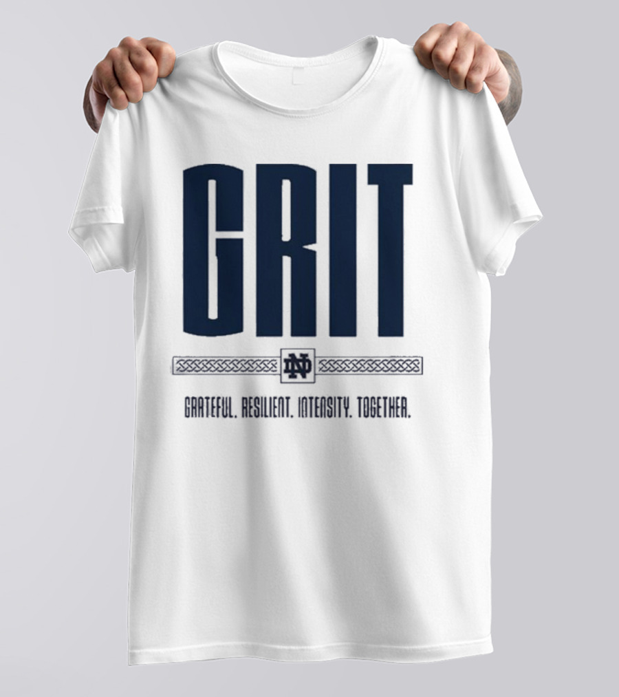 Marcus Freeman Grit Grateful Resilient Intensity Together Notre Dame Football T-Shirt