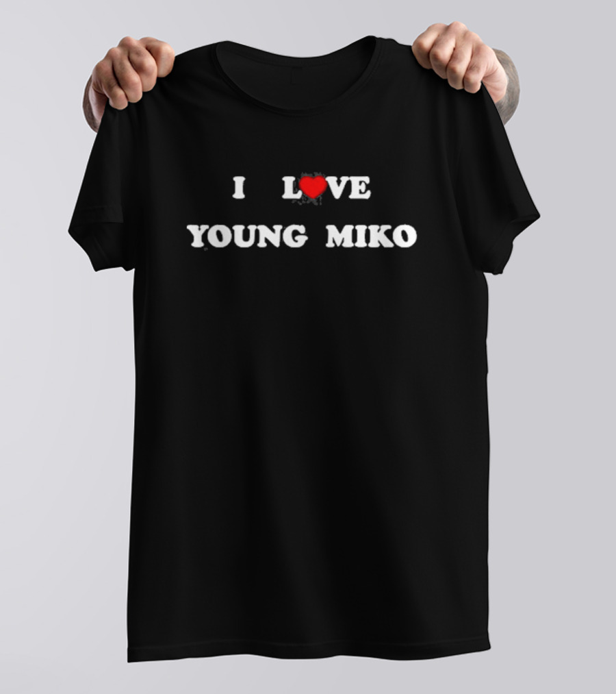 Mikorill I Love Young Miko T-Shirt