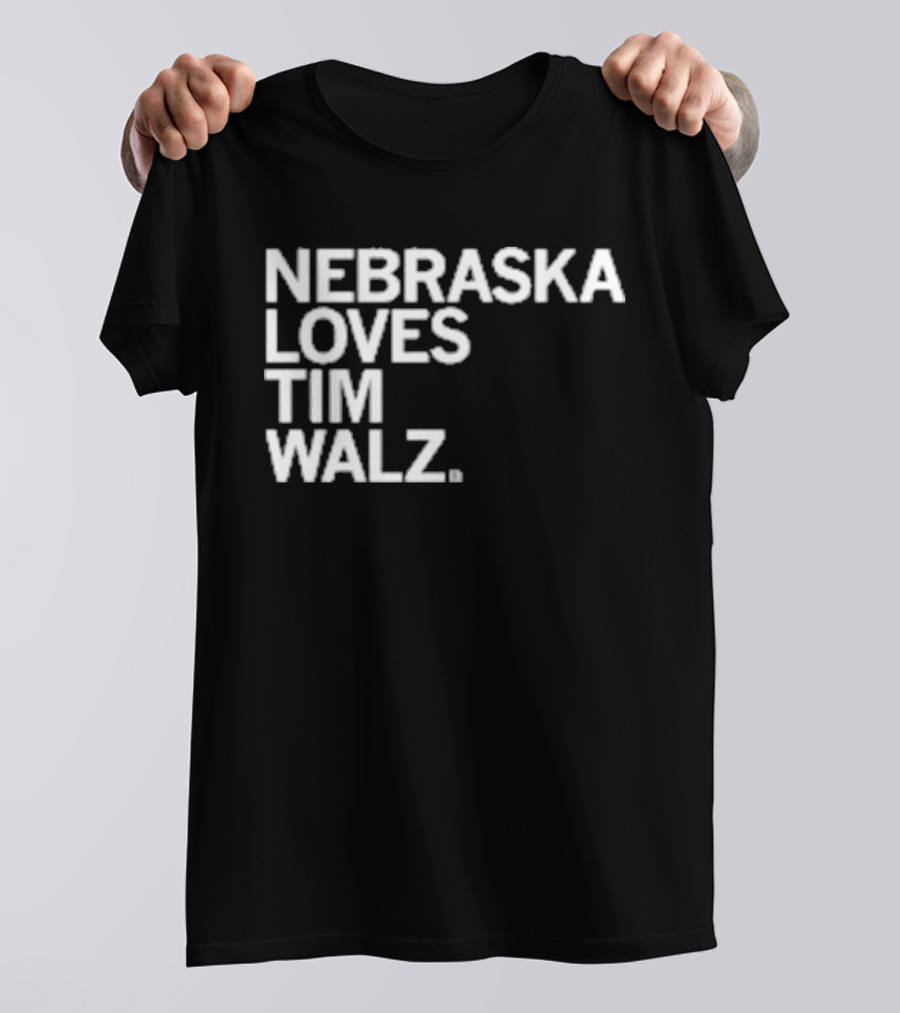NEBRASKA LOVES TIM WALZ T-Shirt