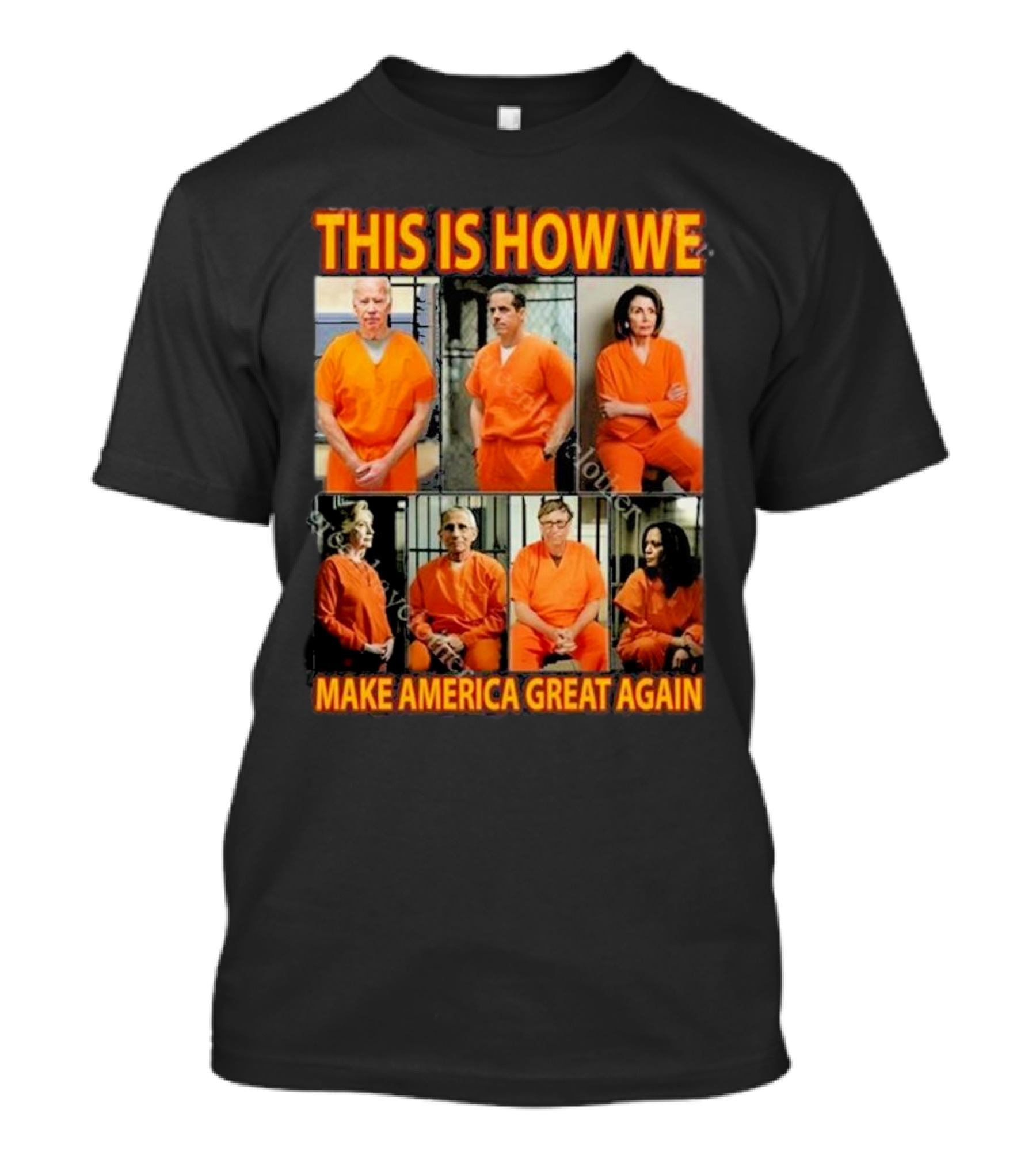 This Is How We Make America Great Again Orange Prison Jumpsuits T-Shirt