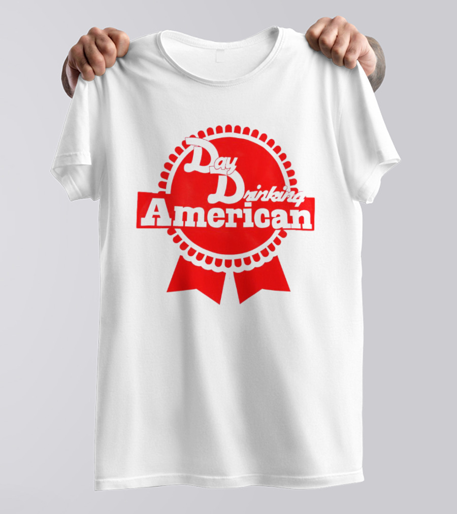 Day Drinking American Red Ribbon Badge T-Shirt