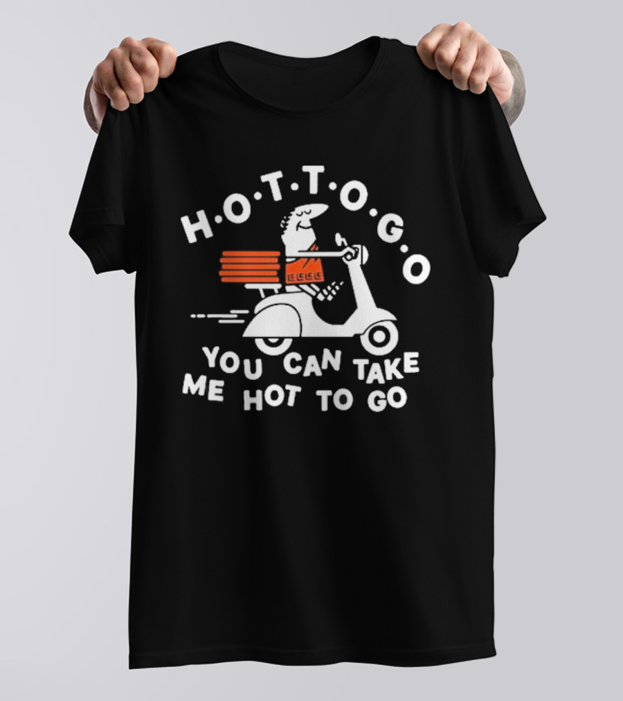 Threadless Hot To Go Pizza Delivery Scooter You Can Take Me Hot To Go T-Shirt