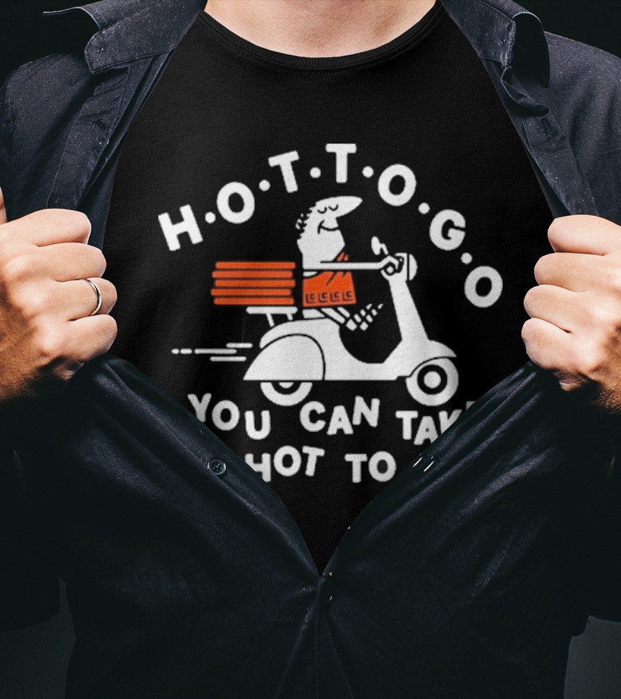 Threadless Hot To Go Pizza Delivery Scooter You Can Take Me Hot To Go T-Shirt