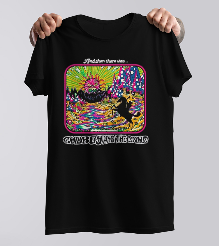 And Then There Was Chubby And The Gang Psychedelic Monster Forest T-Shirt