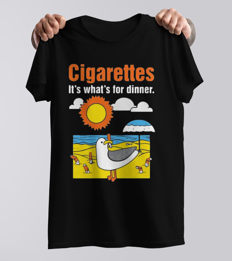 Cigarettes It's What's For Dinner Beach Seagull Cartoon With Sun And Umbrella T-Shirt