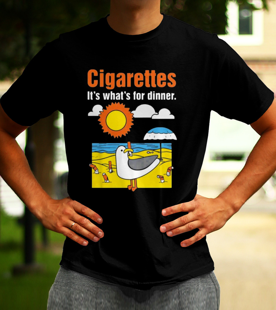 Cigarettes It's What's For Dinner Beach Seagull Cartoon With Sun And Umbrella T-Shirt