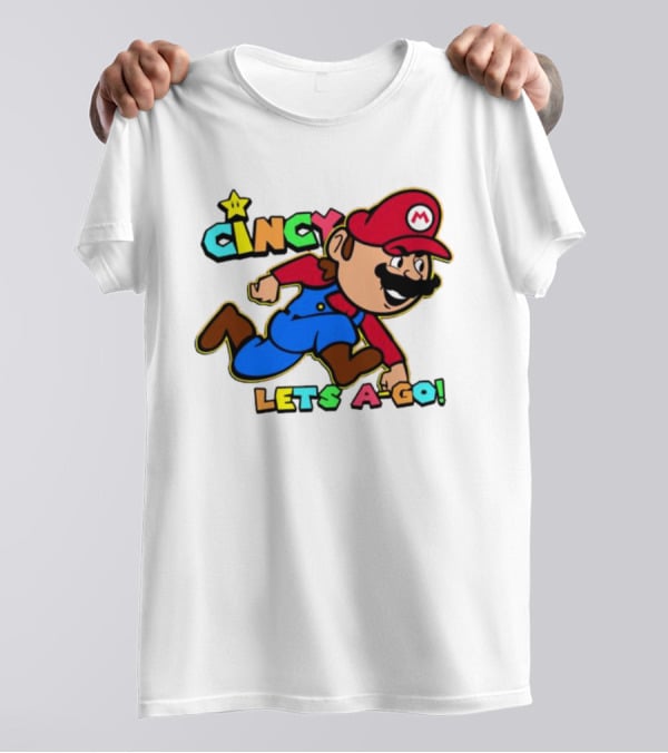 Cincy Let's A-Go Mr Mario Cincinnati T-Shirt