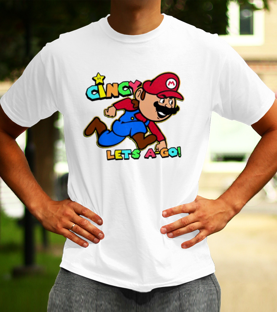 Cincy Let's A-Go Mr Mario Cincinnati T-Shirt