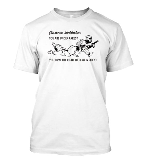 Clarence Boddicker You Are Under Arrest Monopoly Man Robocop You Have The Right To Remain Silent T-Shirt
