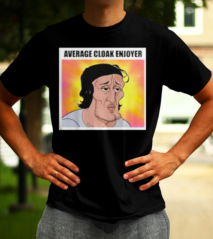 Average Cloak Enjoyer Parody Meme Comic T-Shirt
