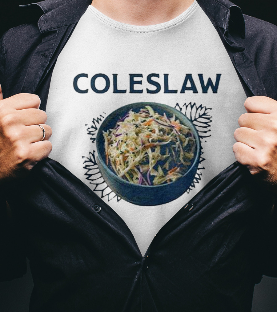 Coleslaw The Cool And Crisp Taste Of Barbeque Summer In A Bowl T-Shirt