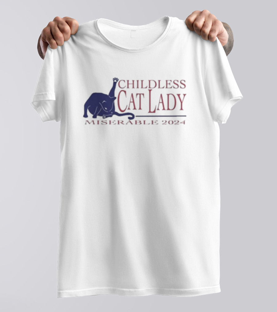 Childless Cat Lady Miserable T-Shirt