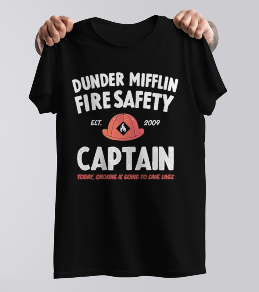 Dunder Mifflin Fire Safety Captain Est. 2009 Smoking Is Going To Save Lives T-Shirt