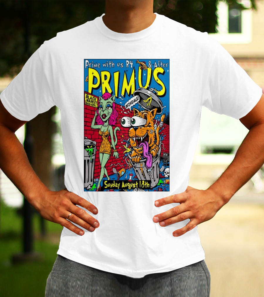 Primus Prime With Us B4 And After Avondale Brewing Black Market Bar Oakland Sunday August 18th T-Shirt