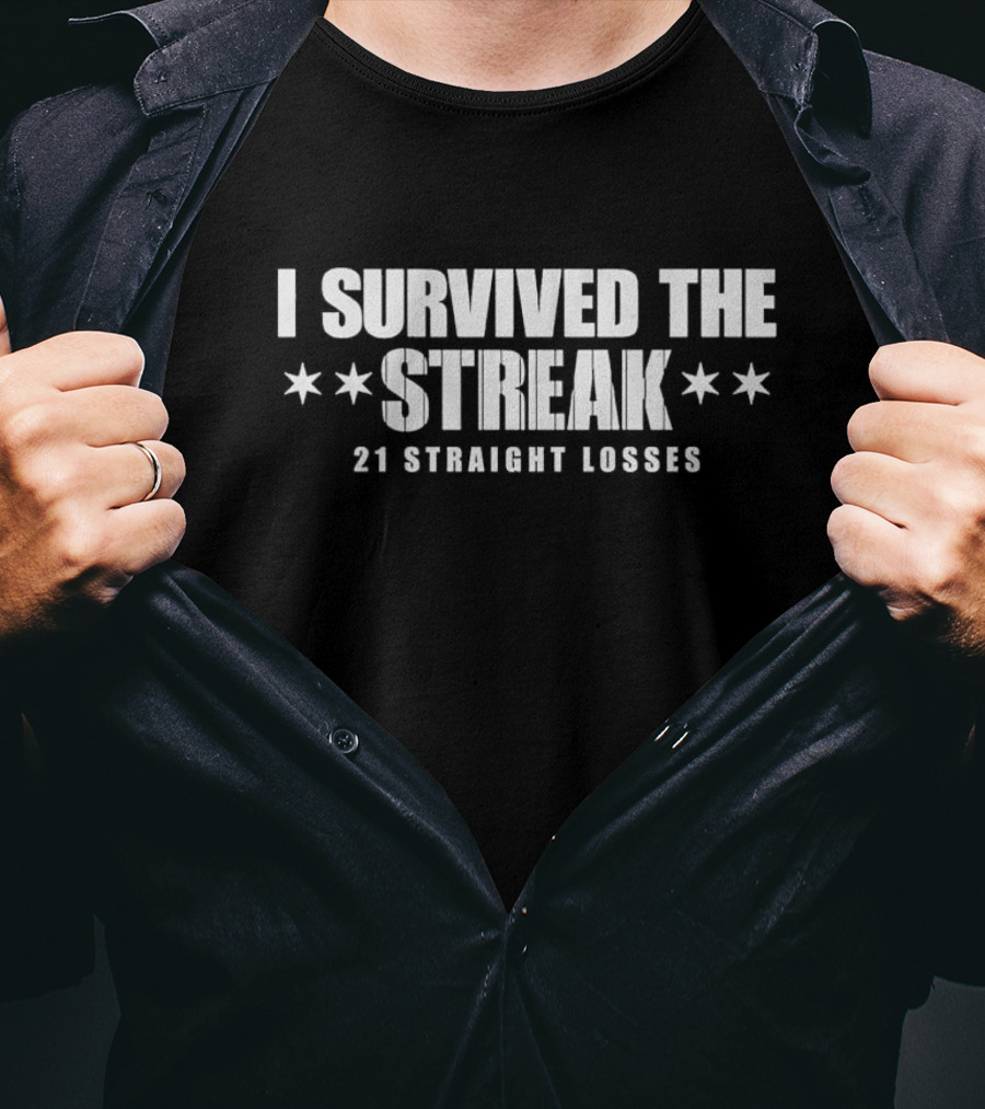 Chicago I Survived The Streak 21 Straight Losses T-Shirt