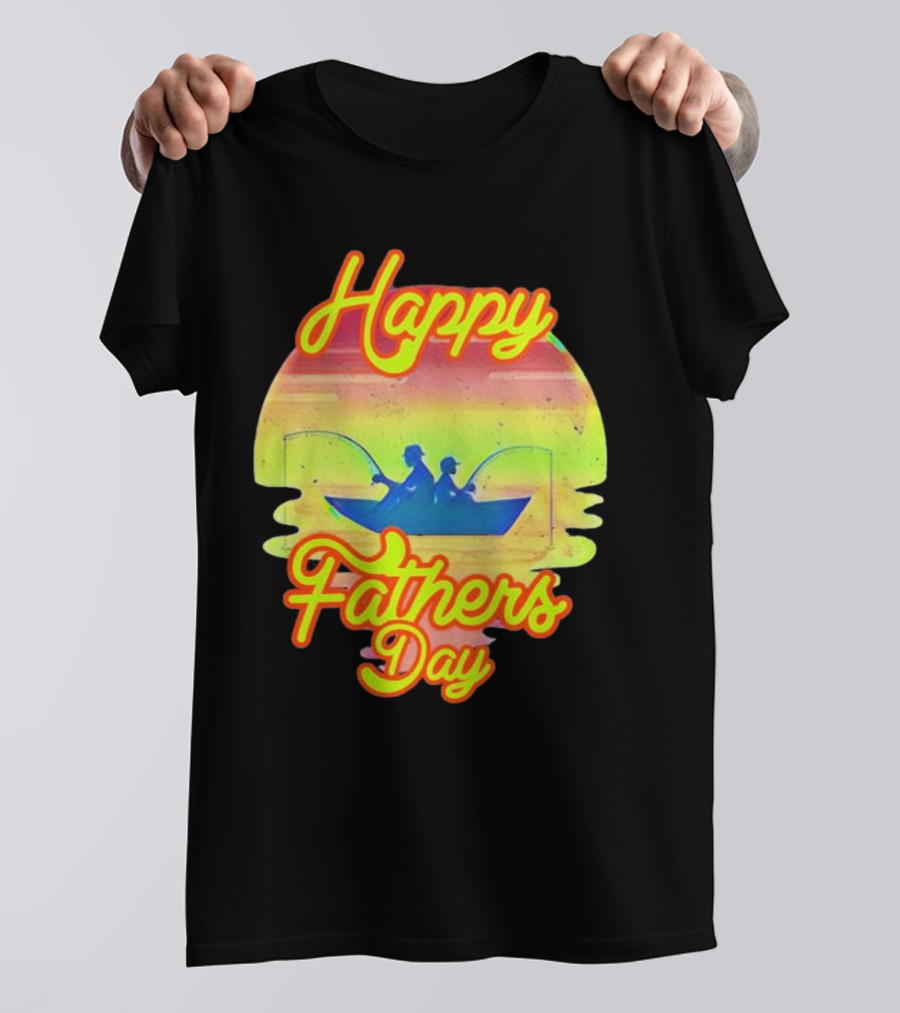 Happy Fathers Day Fishing T-Shirt