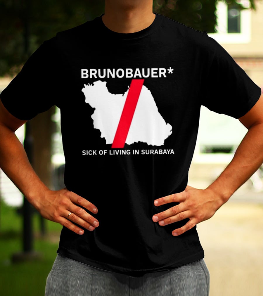 BRUNOBAUER Sick Of Living In Surabaya Map Design With Red Slash T-Shirt