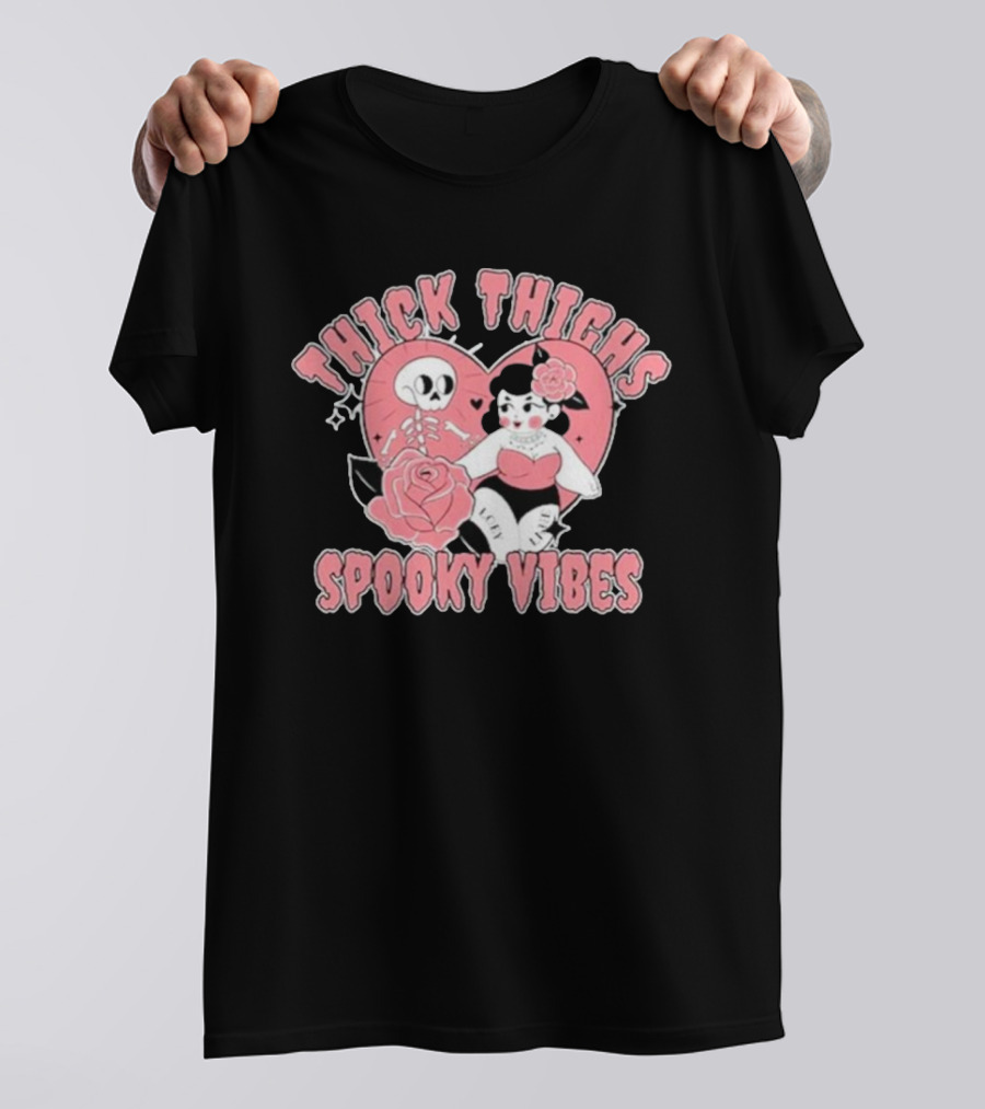 Thick Thighs Spooky Vibes Skeleton Heart Pin-Up Rose T-Shirt