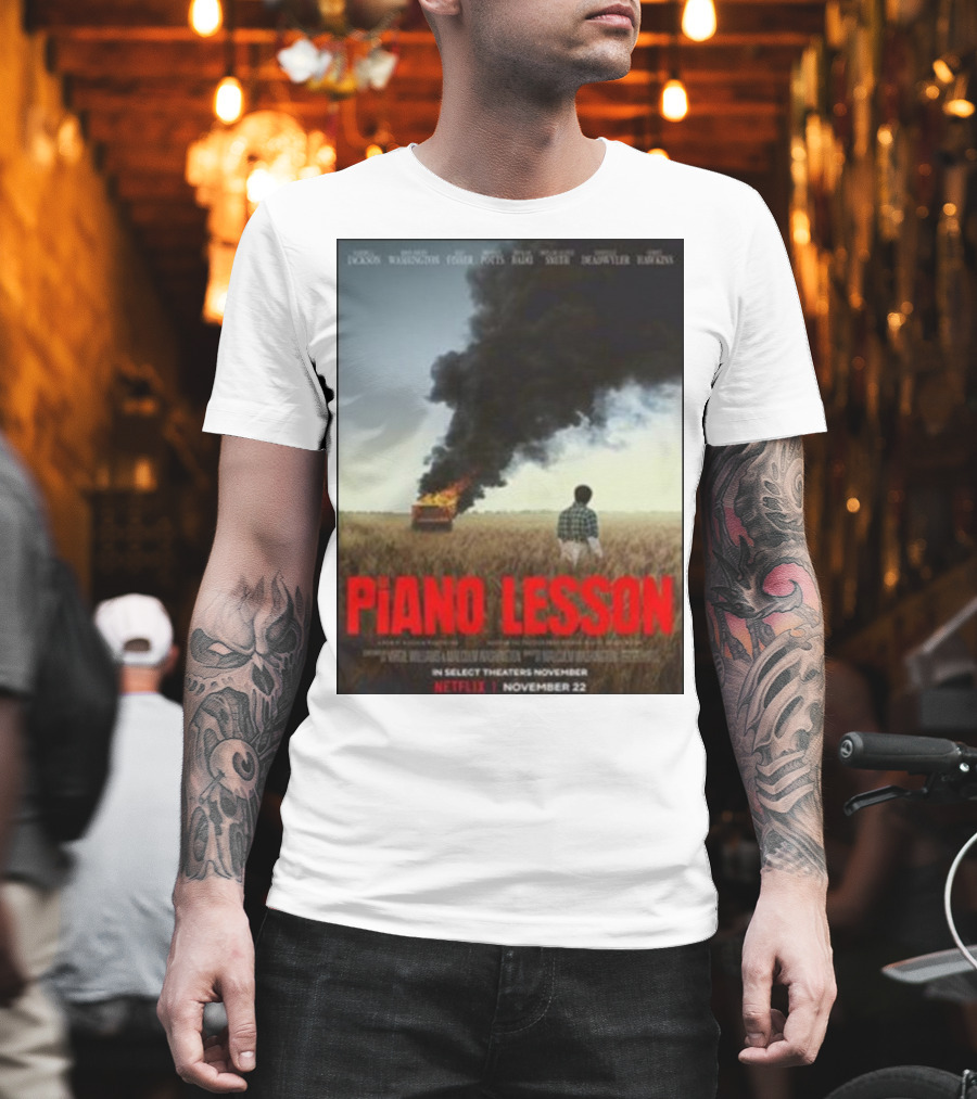 Piano Lesson Directed Malcolm Washington Starring Samuel L Jackson John David Washington Netflix November 22 T-Shirt