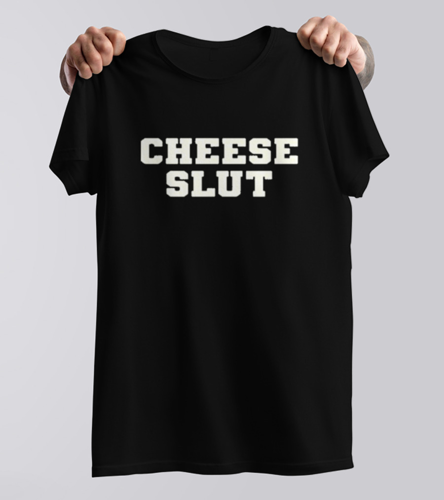 Bootleg Items Cheese Slut T-Shirt