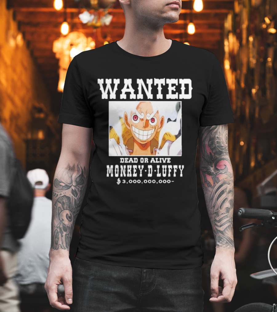 Wanted Dead Or Alive Monkey-D-Luffy $3,000,000,000 Funnyahhtees T-Shirt