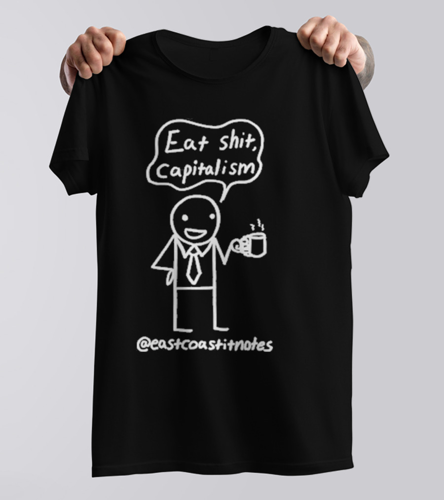 Punk With A Camera East Coast Notes Eat Shit Capitalism Comic Reflection T-Shirt