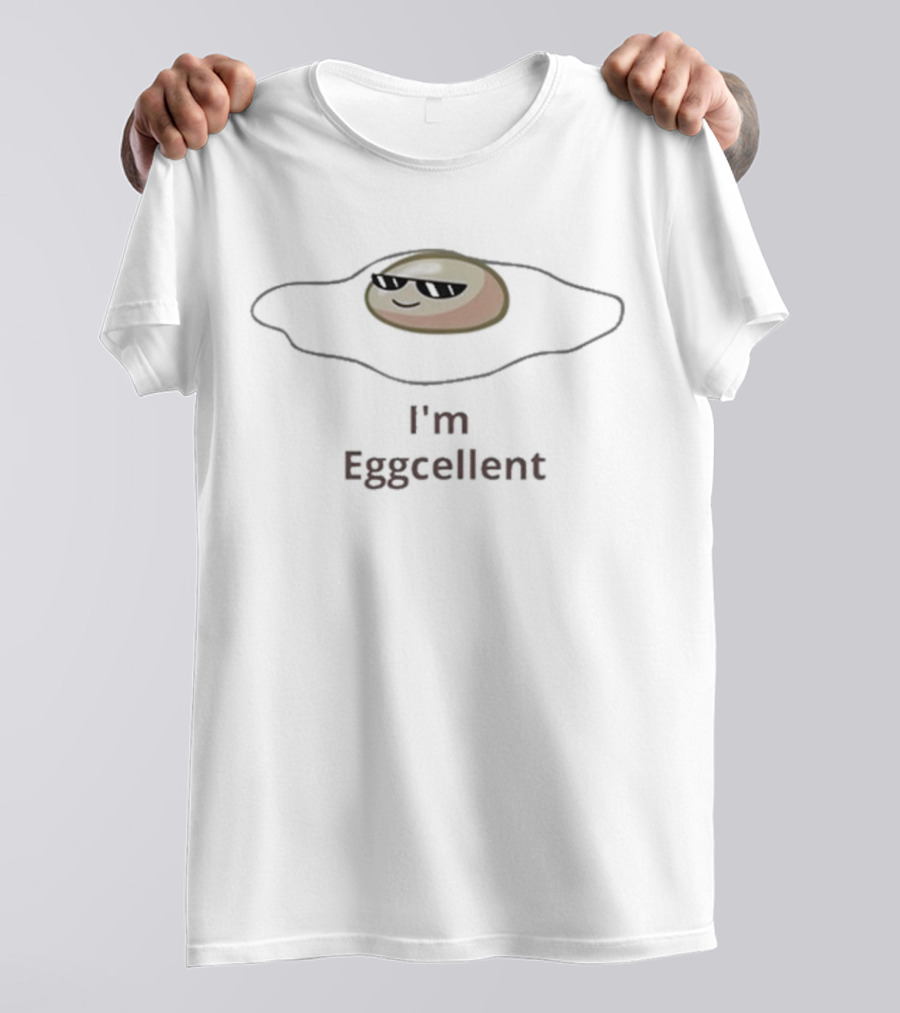 I'm Eggscellent Funny Egg With Sunglasses T-Shirt