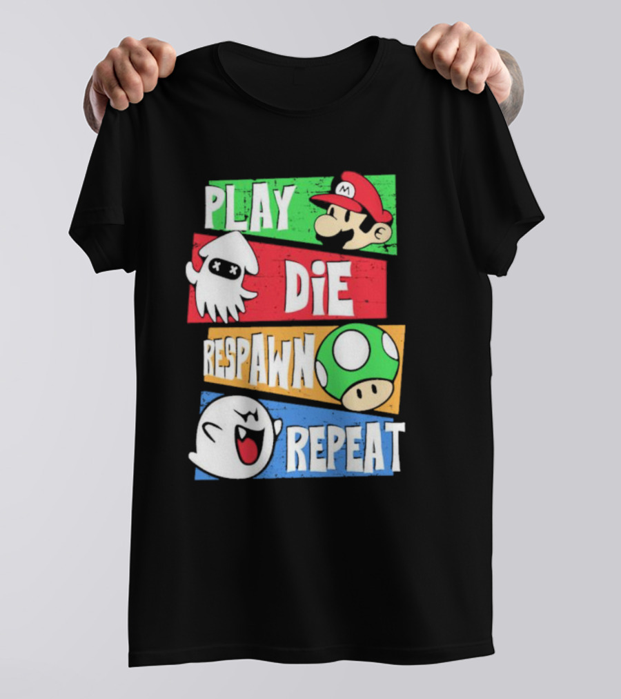 Play Die Respawn Repeat Super Mario Gamer's Life T-Shirt