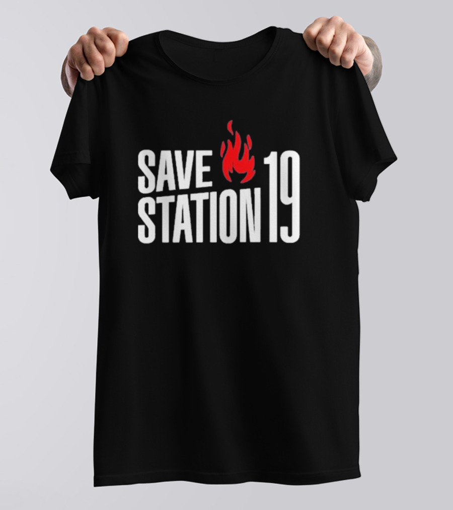 Save Station 19 Fire Flame T-Shirt