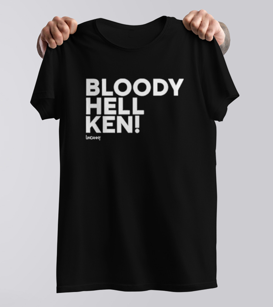 BLOODY HELL KEN UNCANNY DANNY ROBINS BLOODY HELL KEN T-Shirt