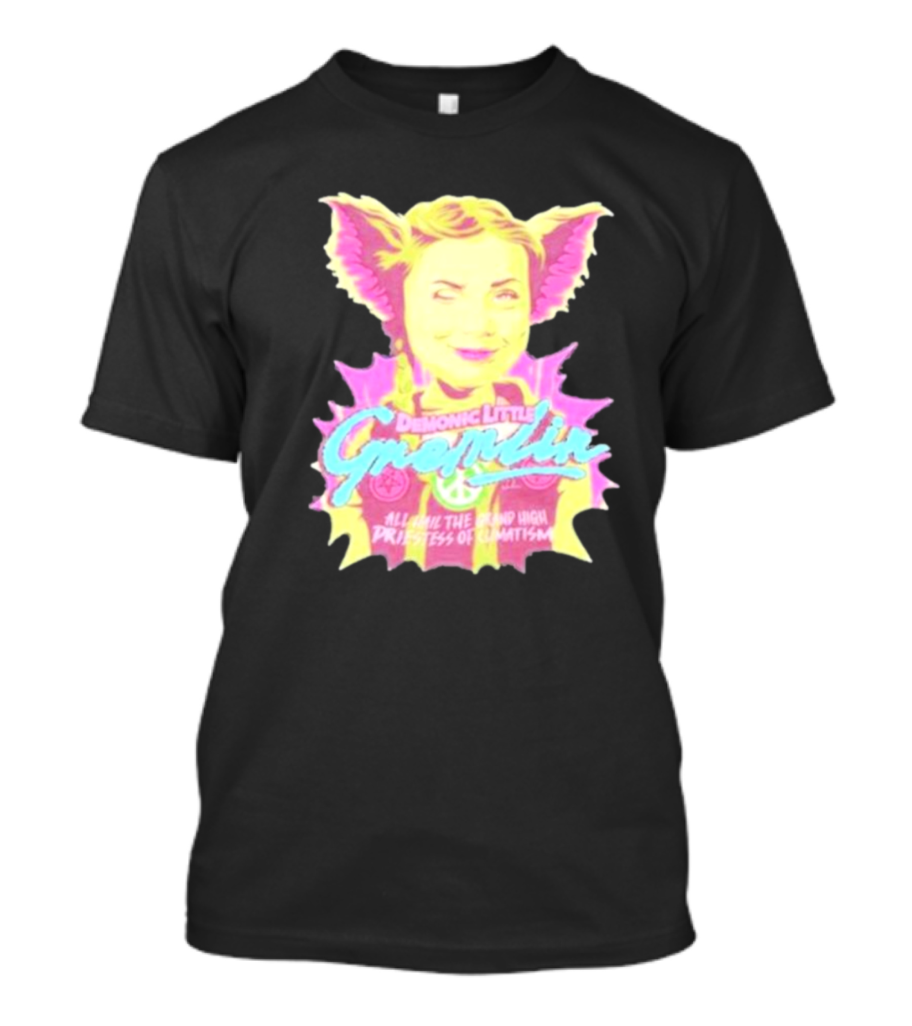 Demonic Little Gremlin All Hail The Grand High Priestess Of Climatism T-Shirt